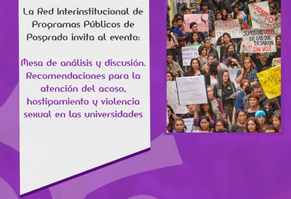 Mesa de análisis y discusión: Recomendaciones para la atención del acoso,  hostigamiento y violencia sexual en las universidades