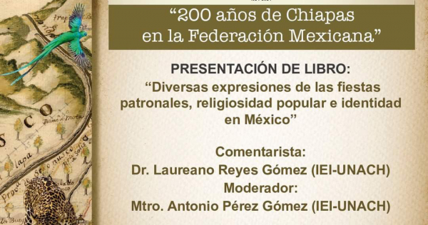 Presentación de libro &quot;Diversas expresiones de las fiestas patronales, religiosidad popular e identidad en México&quot;