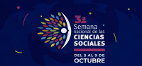 3a Semana Nacional de las Ciencias Sociales