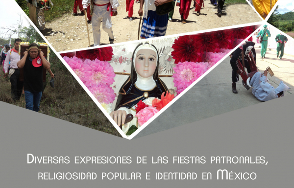 Diversas expresiones de las fiestas patronales, religiosidad popular e identidad en México