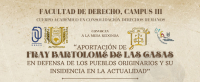 Aportación de Fray Bartolomé de Las Casas en defensa de los pueblos originarios y su incidencia en la actualidad